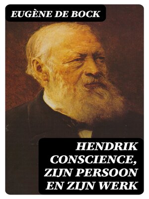cover image of Hendrik Conscience, zijn persoon en zijn werk